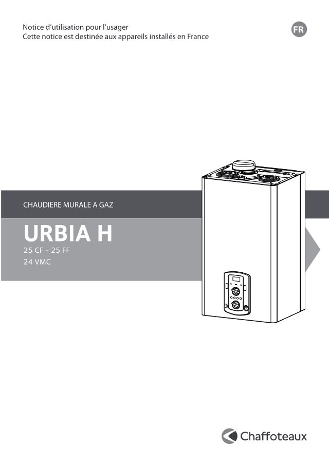 Premiere page : Notice d'utilisation Chaffoteaux URBIA H 25 FF N FR (3650349)
