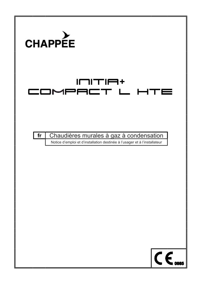 Premiere page : Notice d'utilisation Chappee INITIA + COMPACT L 2.33 HTE (7735146)